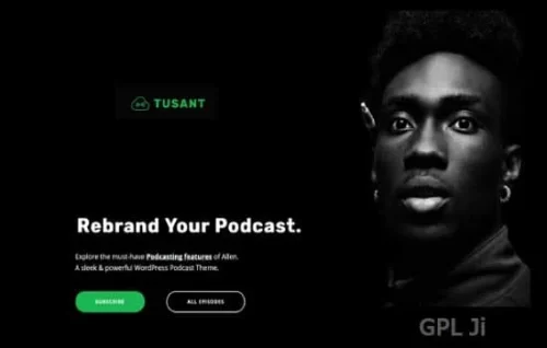 Tusant Theme GPL – A Podcast & Music Streaming WordPress Theme