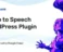 Speaker Plugin GPL – Page to Speech Plugin for WordPress