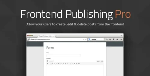 Frontend Publishing Pro GPL – WordPress Post Submission Plugin