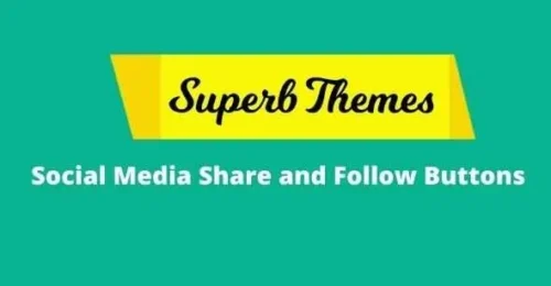 Superb Social Media Share and Follow Buttons GPL v119.0 – Plugin