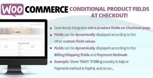 WooCommerce Conditional Product Fields at Checkout v6.3 GPL
