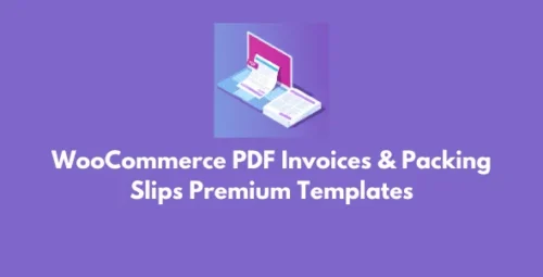 WooCommerce PDF Invoices & Packing Slips Premium Templates GPL v2.21.9