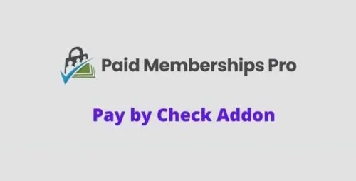 Paid Memberships Pro Pay by Check Addon GPL v1.0.1.1