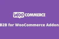 B2B for WooCommerce GPL