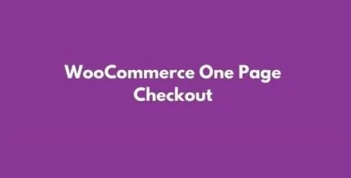 WooCommerce One Page Checkout GPL v2.8.5