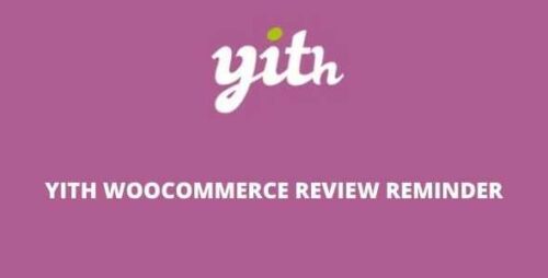 YITH WooCommerce Review Reminder Premium GPL v1.43.0