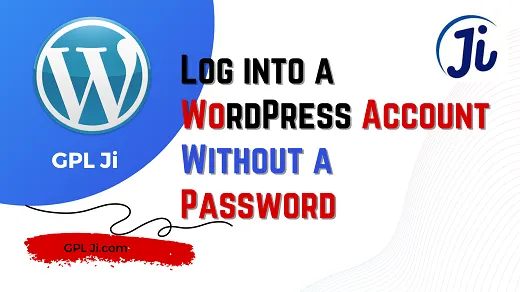 How to Log into a WordPress Account Without a Password