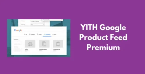 YITH Google Product Feed Premium GPL v1.31.0