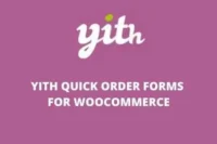 YITH Quick Order Forms for WooCommerce