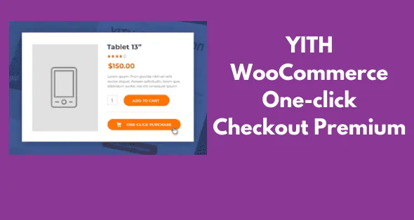 YITH-WooCommerce-One-click-Checkout-Premium