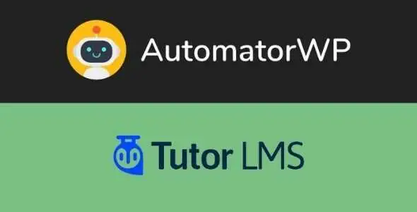 AutomatorWP Tutor LMS Addon GPL