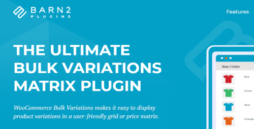 WooCommerce Bulk Variations GPL v2.4.2 – By Barn2 Plugins