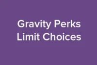 Gravity Perks Limit Choices GPL