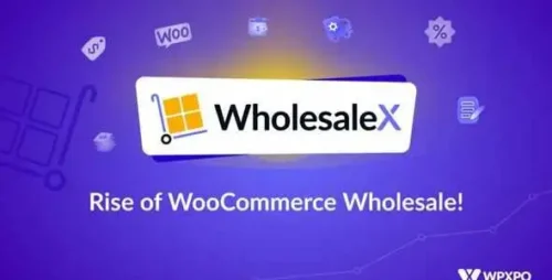 WholesaleX Pro GPL v1.4.6 – Wholesale Solution to Make Selling Easier