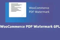 WooCommerce PDF Watermark GPL