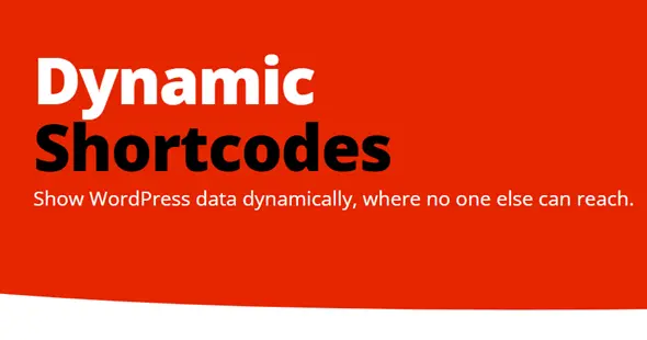 Dynamic Shortcodes