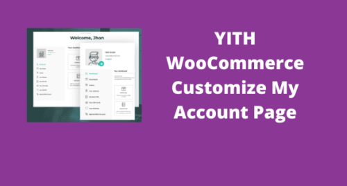 YITH WooCommerce Customize My Account Page v4.14.0 GPL